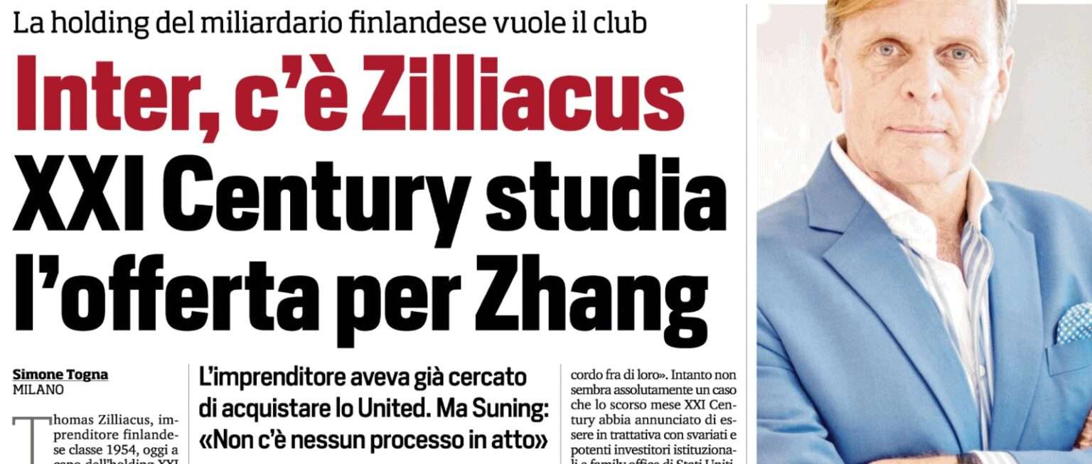 Cessione Inter, la XXI Century di Zilliacus studia l’offerta: ma Zhang… cessione inter zilliacus zhang